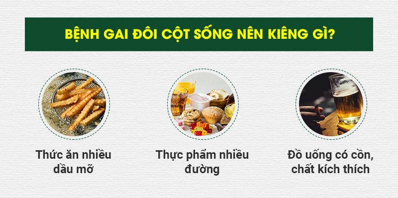 Bệnh gai đôi cột sống nên kiêng gì