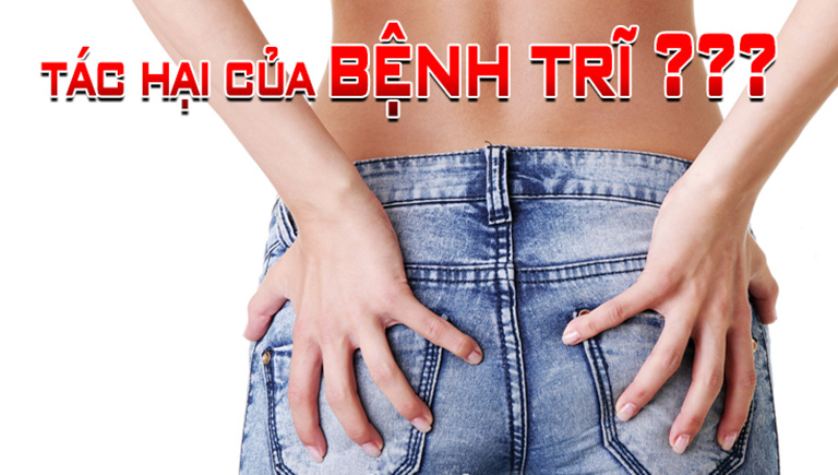 tác hại của bệnh trĩ